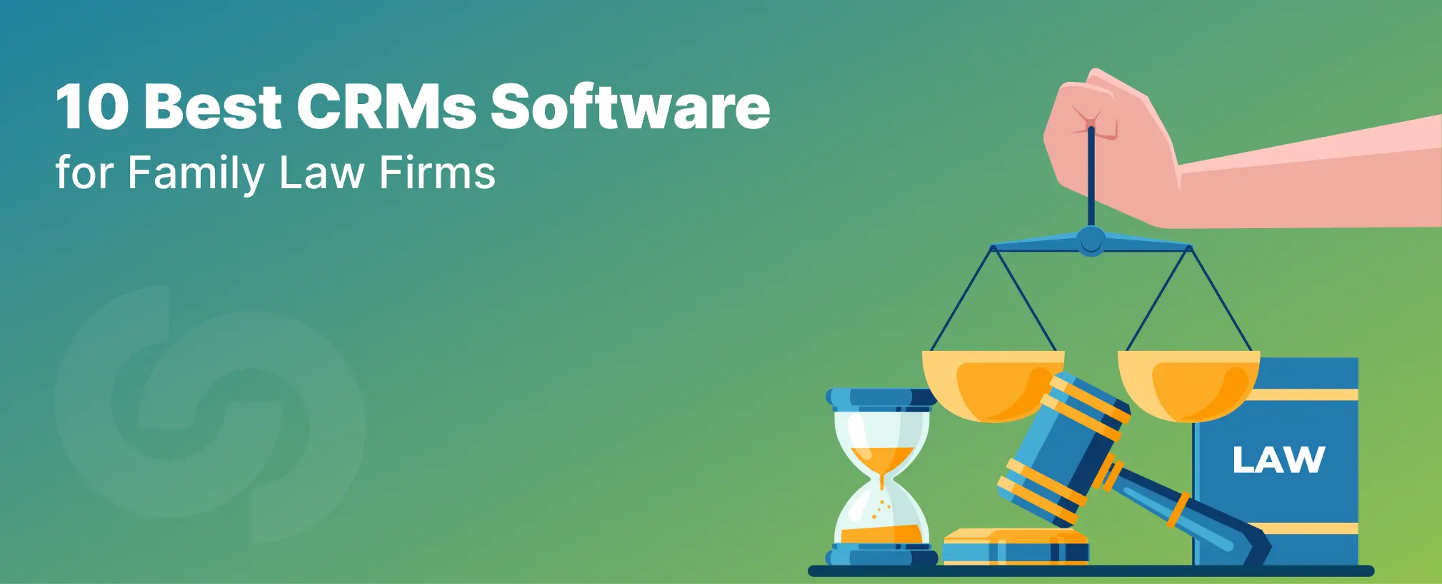 Best CRMs Software for Family Law Firms